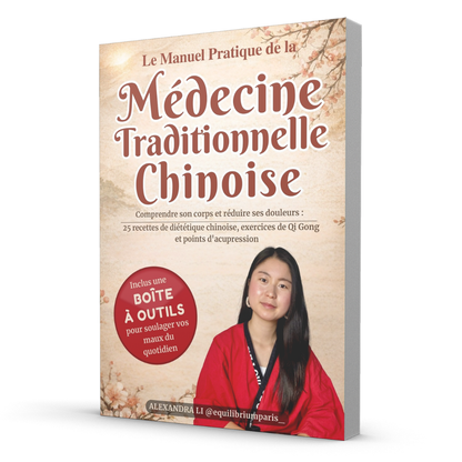 Le Manuel Pratique de la Médecine Traditionnelle Chinoise